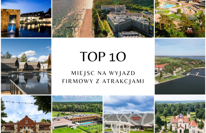 TOP 10 miejsc na wyjazd firmowy z atrakcjami