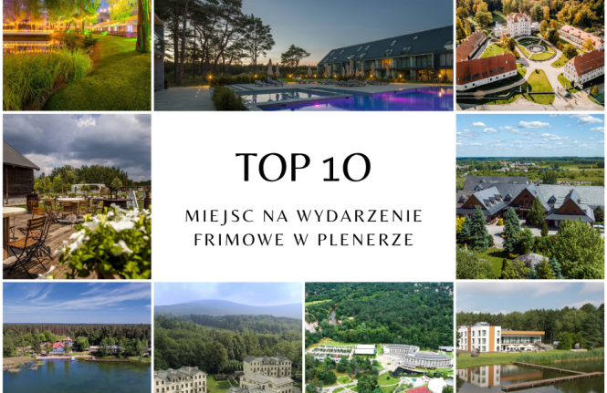 10 najlepszych miejsc na wydarzenie firmowe w plenerze