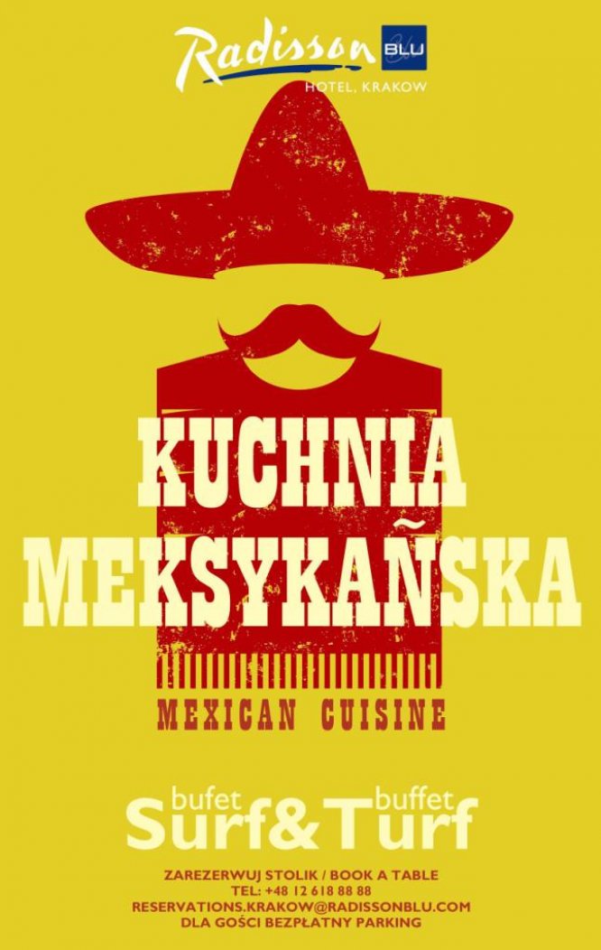 Smak Meksyku w krakowskim Radisson Blu