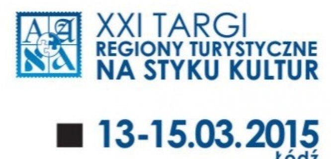 XXI edycja Targów Regiony Turystyczne