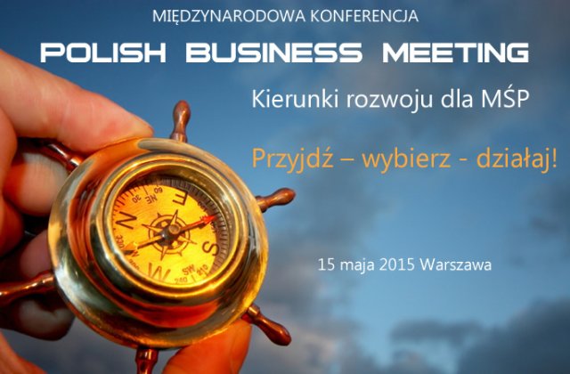 Wyjątkowe wsparcie dla firm, czyli Polish Business Meeting