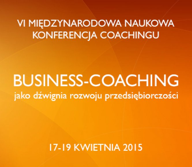 Business Coaching – międzynarodowi eksperci konferencji