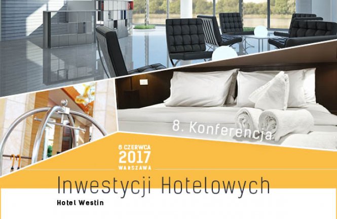 8. Konferencja Inwestycji Hotelowych