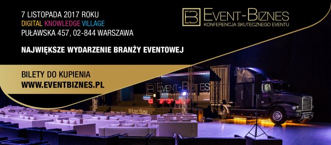 IV edycja Event Biznes coraz bliżej, bilety już w przedsprzedaży