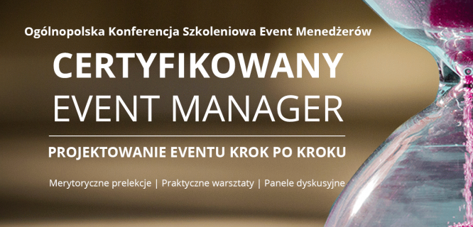 Tylko przez tydzień będzie można dorwać wejściówkę w promocyjnej cenie na konferencję Certyfikowany Event Manager!