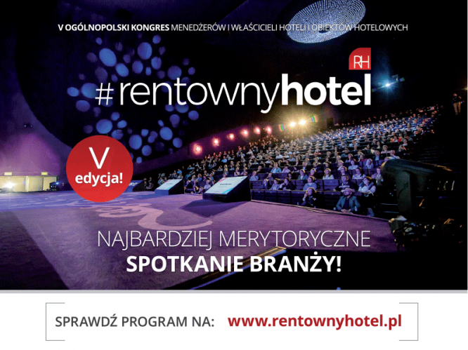 #RentownyHotel zaprasza na kongres do Złotych Tarasów