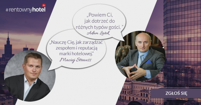 Znamy kolejnych prelegentów kongresu #RentownyHotel!