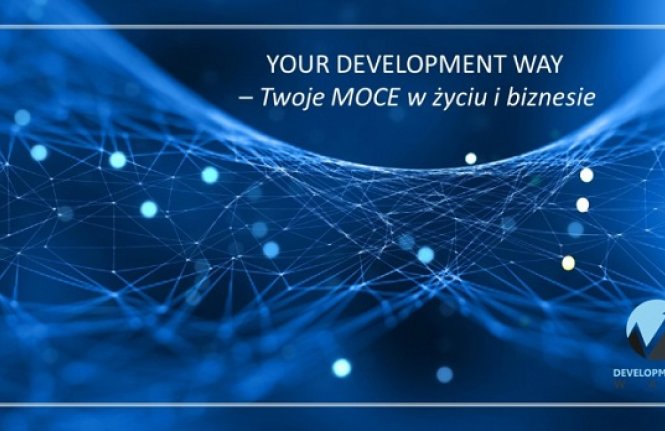 Your Development Way - Twoje SuperMoce w życiu i biznesie