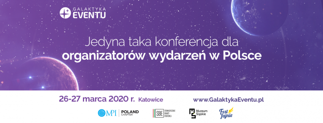Galaktyka Eventu, czyli rewelacyjna konferencja z branży MICE