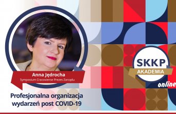 „Profesjonalna organizacja wydarzeń post COVID-19” – kolejny kurs AKADEMII SKKP ONLINE