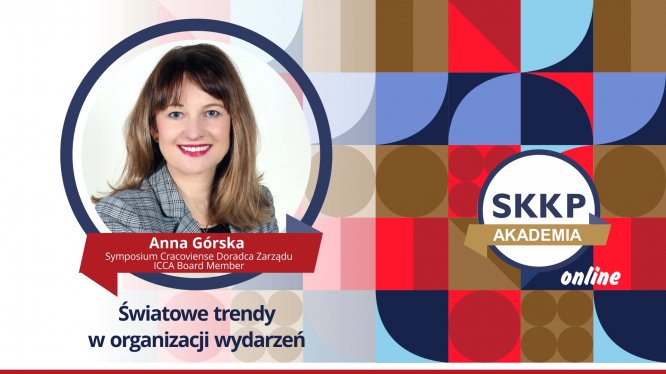 „Światowe trendy w organizacji wydarzeń” – nowy kurs AKADEMII SKKP ONLINE