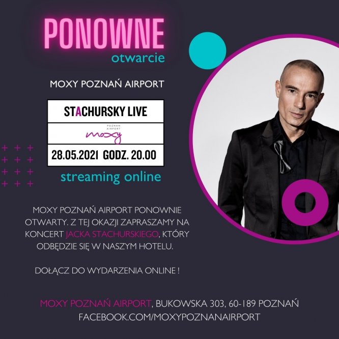 Stachursky w Poznaniu - koncert online w hotelu Moxy Poznań Airport