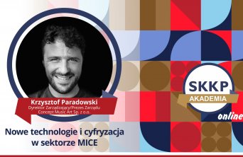 Nowe technologie i cyfryzacja w sektorze MICE – kurs Akademii SKKP online