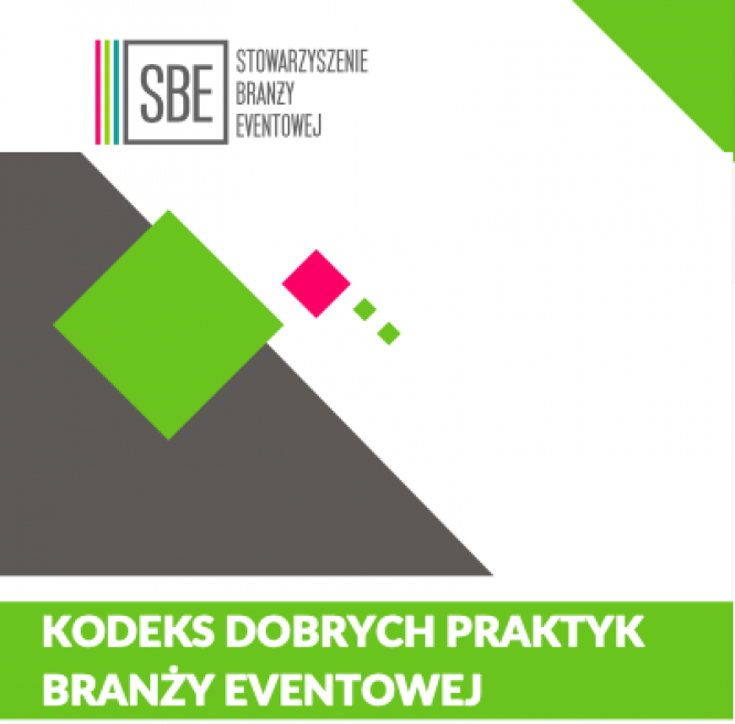 Reaktywacja Kodeksu Dobrych Praktyk Stowarzyszenia Branży Eventowej