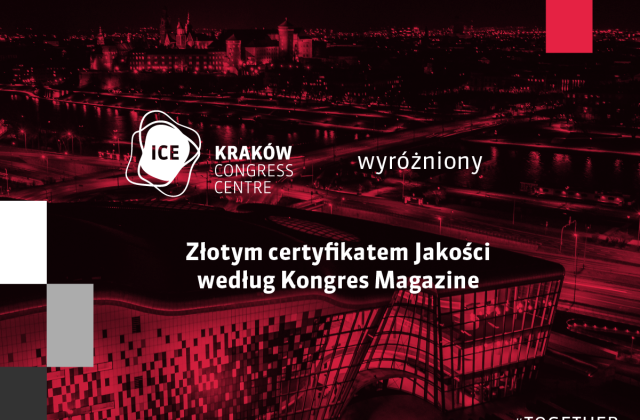 ICE Kraków najlepszym centrum kongresowym w Europie!
