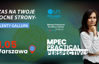 Rejestracja na warsztat MPI Poland Chapter z cyklu MPEC - „Czas na Twoje mocne strony – talenty Gallupa” rozpoczęta!