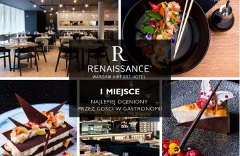 Warszawski Renaissance ponownie najlepiej oceniony przez gości w gastronomii