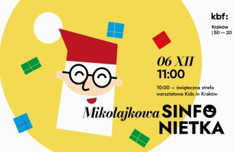 Mikołajkowa Sinfonietka w Centrum Kongresowym ICE Kraków!