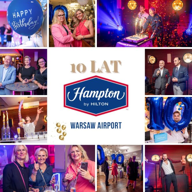 Hampton by Hilton Warsaw Airport świętuje swoje 10-lecie