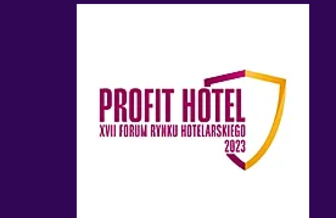 XVII Forum Rynku Hotelarskiego PROFIT HOTEL 2023