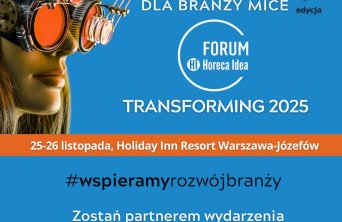 Już w listopadzie FORUM HORECA IDEA TRANSFORMING 2025! 