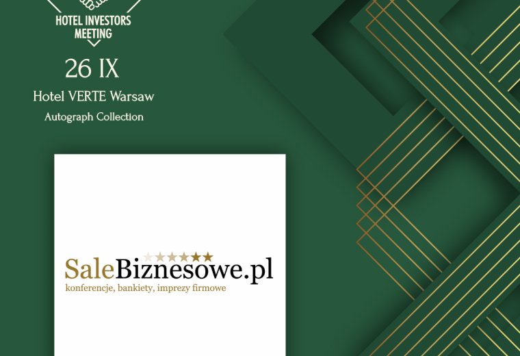  Hotel Investors Meeting 2025 - liderzy branży spotkają się w Warszawie