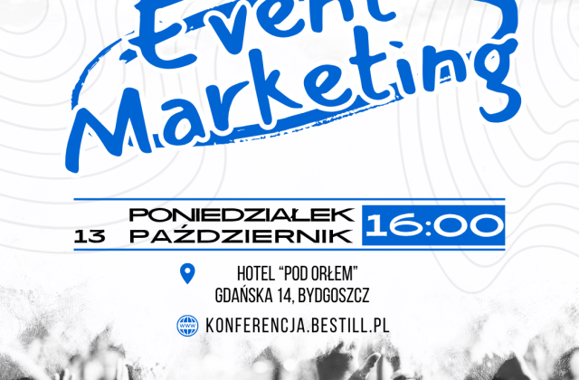 Pierwsza Konferencja Event Marketing w Bydgoszczy już 13 października!