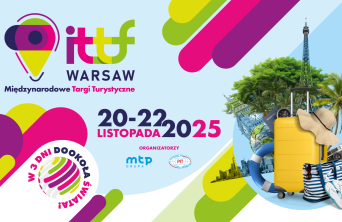 Międzynarodowe Targi Turystyczne ITTF Warsaw 2025 – trzecia edycja już w listopadzie!