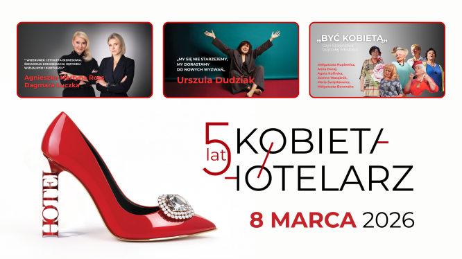 Jubileuszowa edycja konferencji Kobieta Hotelarz już 8 marca 2026