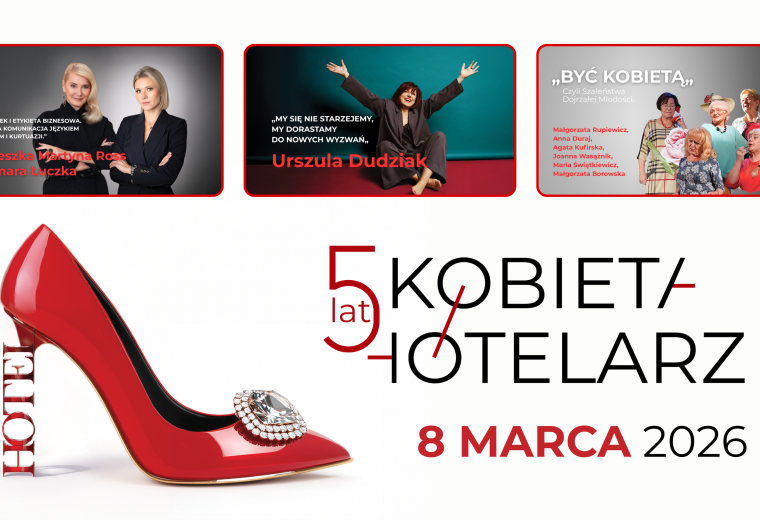 Jubileuszowa edycja konferencji Kobieta Hotelarz już 8 marca 2026