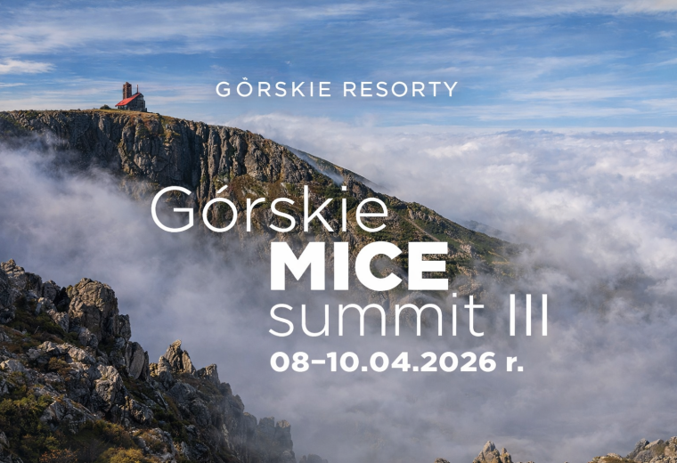 Branża spotkań ponownie w górach - przed nami III Górskie MICE Summit