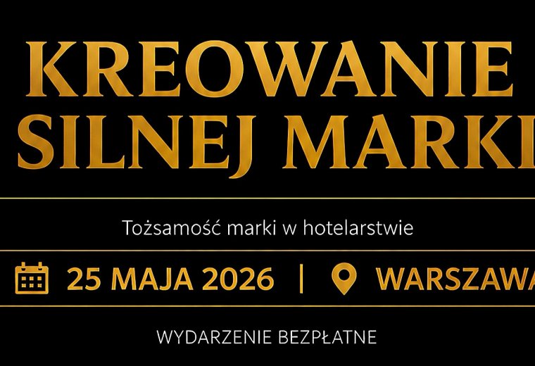 Jak budować markę hotelu? Konferencja dla branży hospitality już 25 maja