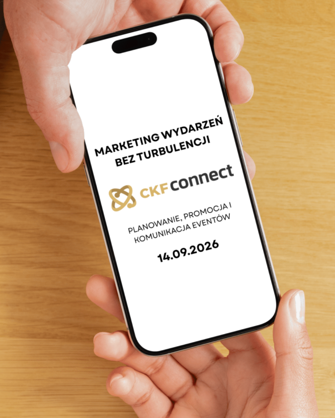 Dlaczego dziś zapisujemy się na wydarzenia? Kolejna edycja CKF Connect!