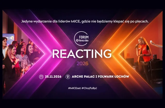 Forum Horeca Idea REACTING 2026 – reakcja, która prowadzi do przewagi