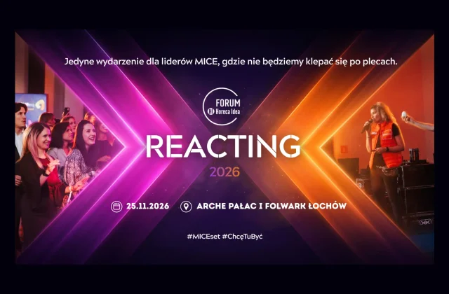 Forum Horeca Idea REACTING 2026 – reakcja, która prowadzi do przewagi