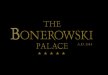 The Bonerowski Palace*****